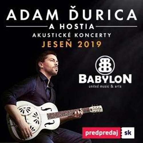 ADAM ĎURICA A HOSTIA – AKUSTICKÉ KONCERTY JESEŇ