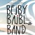 BEJBY BAJBL BAND pre deti i celú rodinu