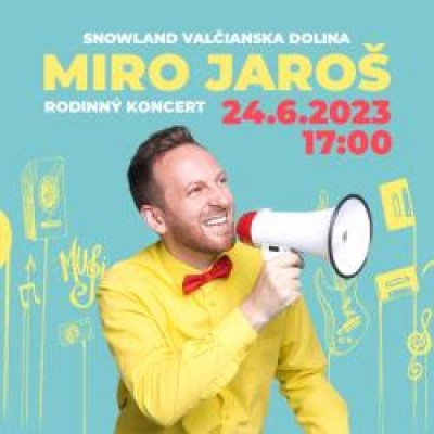 Miro Jaroš - rodinný koncert