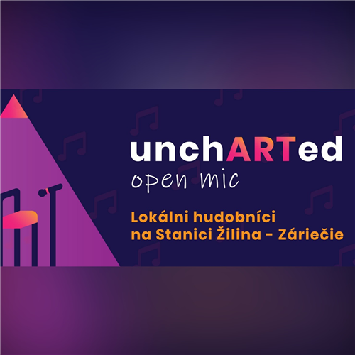 unchARTed open mic na Stanici Žilina-Záriečie / komunitné hudobné vystúpenia