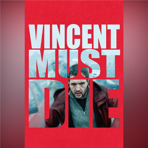 Kino: Vincent musí zomrieť (Creme de la Creme)