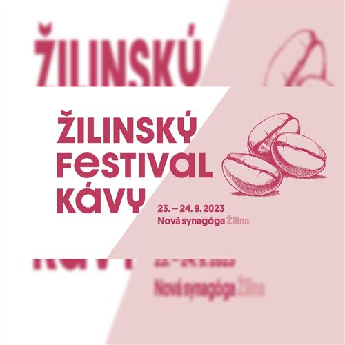 Žilinský festival kávy 2024 (sobota-nedeľa 28. a 29. 9.)