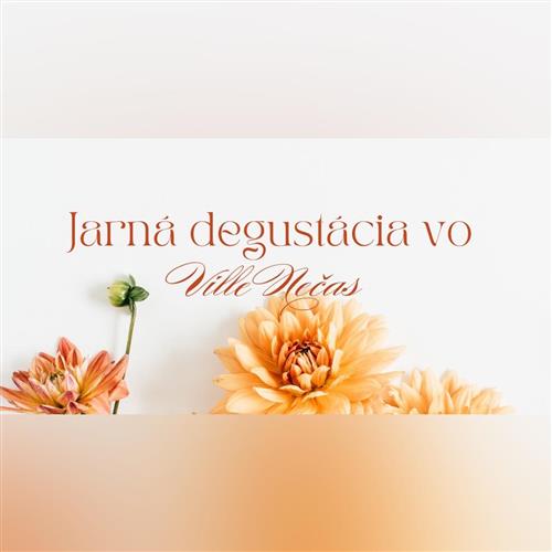 Jarná degustácia vo Ville Nečas