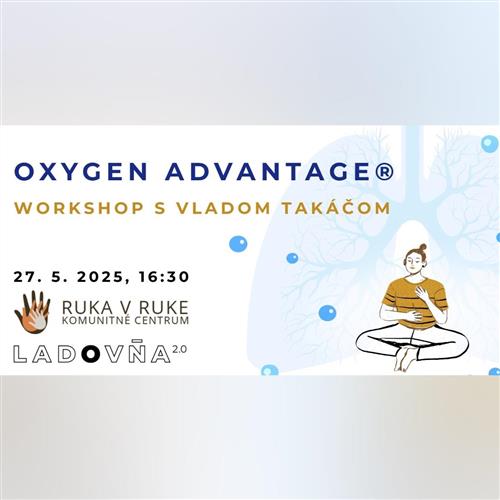 Workshop: Oxygen Advantage® s Vladom Takáčom