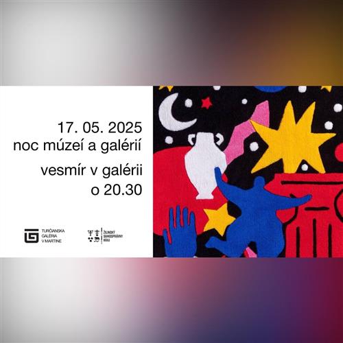 Noc múzeí a galérii - vesmír v Turčianskej galérii o 20.30