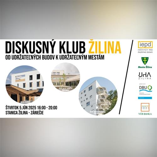 Diskusný klub v Žiline „Od udržateľných budov k udržateľným mestám“