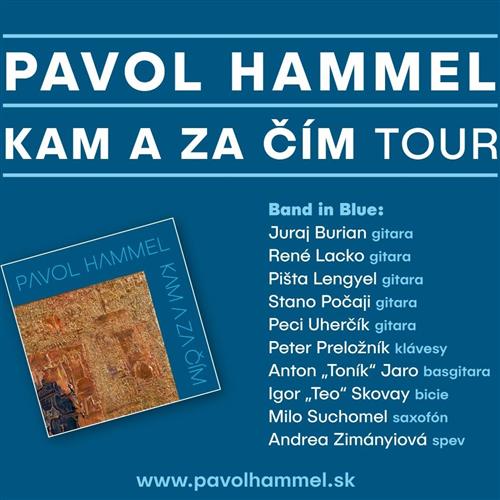 Pavol Hammel - Kam a za čím Tour 2025