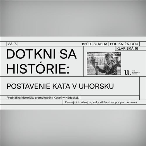 Dotkni sa histórie: Postavenie kata v Uhorsku