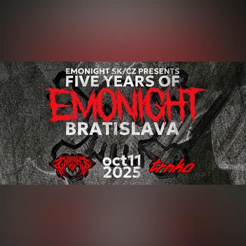 5 years of EMONIGHT BRATISLAVA, 11.10.2025 - TRNKO