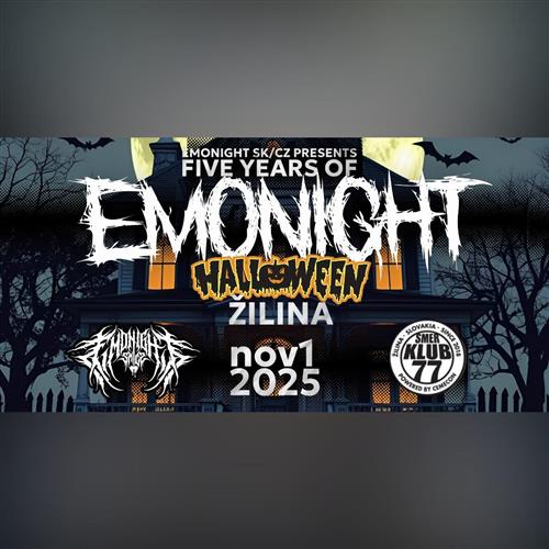 5 years of EMONIGHT - ŽILINA, 01.11.2025 - SMER KLUB 77