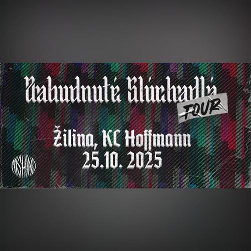 MISHINO: Zabudnuté slúchadlá tour (Žilina)