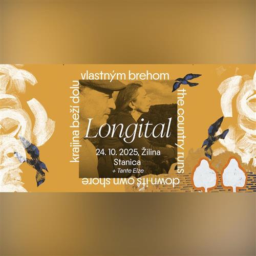 Longital + Tante Elze | Žilina