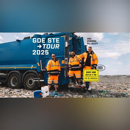 VEC & ZVERINA / Gde ste tour 25'