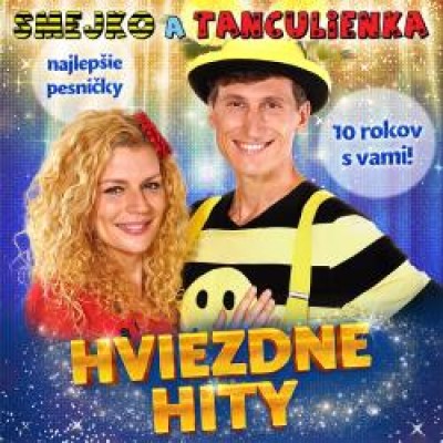 Smejko a Tanculienka - Hviedzdne hity!