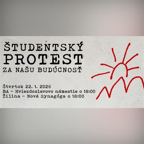 Študentský protest - za našu budúcnosť!