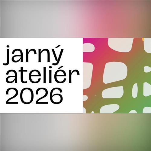 Jarný ateliér 2026, pondelok