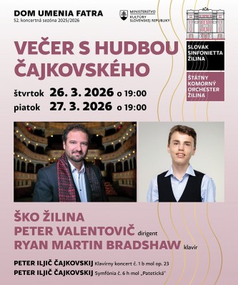 VEČER S HUDBOU ČAJKOVSKÉHO