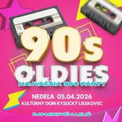 90´s Oldies - Najväčšia oldies párty Kysucký Lieskovec