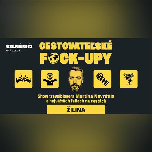 Silné reči: Cestovateľské fuck-upy s Martinom Navrátilom z Travelistanu