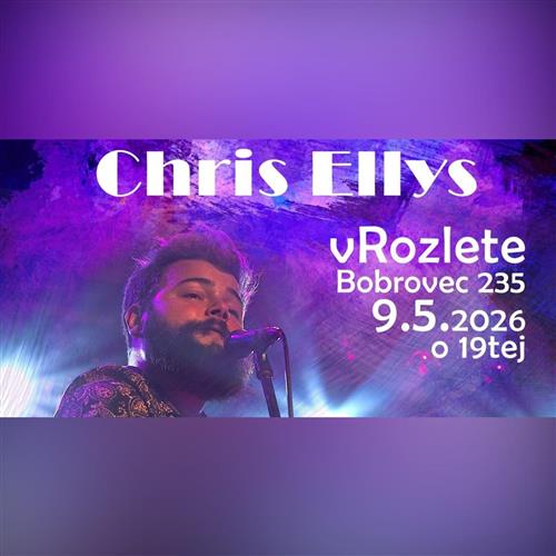 Chris Ellys @ V rozlete, Bobrovec