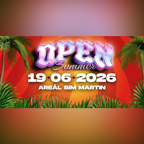 OPEN SUMMER - AREÁL SIM MARTIN