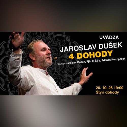 JAROSLAV DUŠEK - ŠTYRI DOHODY