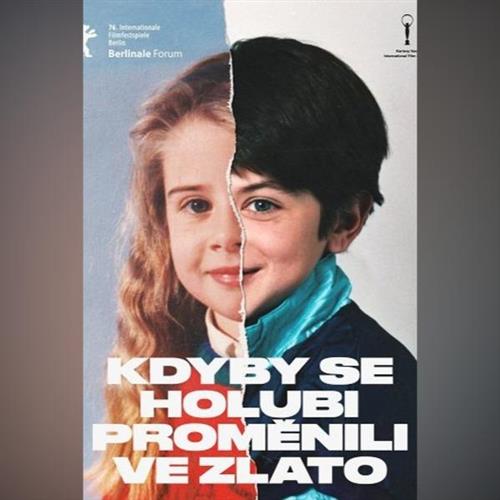 Kino: Keby sa holuby premenili na zlato