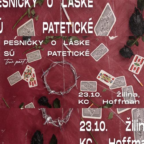 Mishino - Pesničky o láske sú patetické TOUR (Žilina)